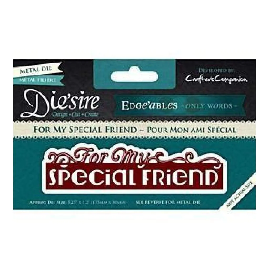 Die'sire Edge'ables Cutting & Embossing Die - For My Special Friend*