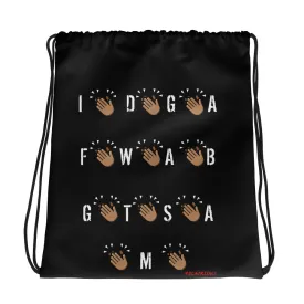 IDGAF Drawstring bag